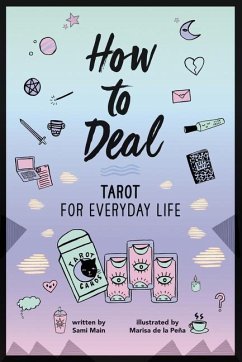 How to Deal: Tarot for Everyday Life - Main, Sami