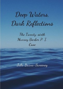 Deep Waters, Dark Reflections - Burns-Sweeney, Julie