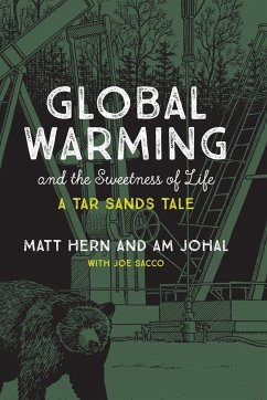 Global Warming and the Sweetness of Life - Hern, Matt; Johal, Am (Director of Community Engagement, Simon Fraser University