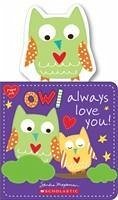 Owl Always Love You! - Magsamen, Sandra