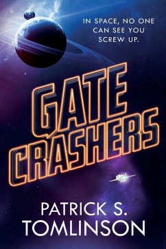 Gate Crashers - Tomlinson, Patrick S.