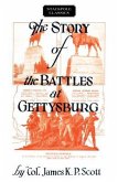The Story of the Battles at Gettysburg