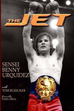 The Jet - Bleecker, Tom; Urquidez, Benny