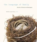 The Language of Family: Stories of Bonds and Belonging