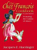 The Chez François Cookbook: Classic Edition