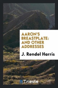 Aaron's Breastplate - Harris, J. Rendel