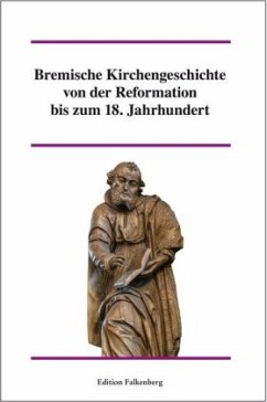 Cover Bremische Kirchengeschichte von der Reformation bis zum 18. Jahrhundert, Band 2