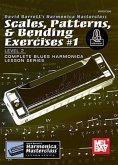 Scales, Patterns & Bending Exercises #1