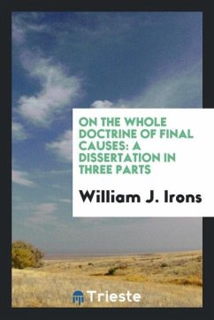 On the Whole Doctrine of Final Causes - Irons, William J.