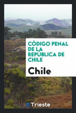 Código Penal de la República de Chile - Chile