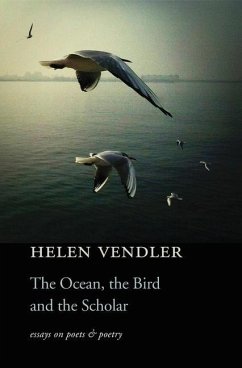 The Ocean, the Bird, and the Scholar - Vendler, Helen