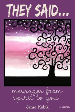 Cover They Said...Messages From Spirit To You (eBook, ePUB)