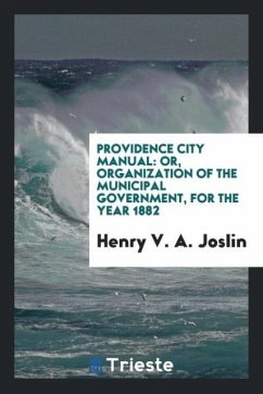 Providence City Manual - Joslin, Henry V. A.