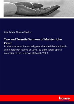 Two and Twentie Sermons of Maister John Calvin - Calvin, Jean;Stocker, Thomas