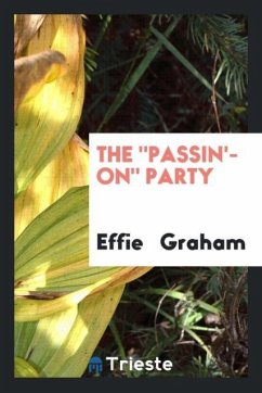 The &quote;Passin'-On&quote; Party