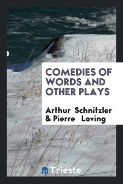 Comedies of Words and Other Plays