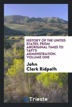 History of the United States - Ridpath, John Clark