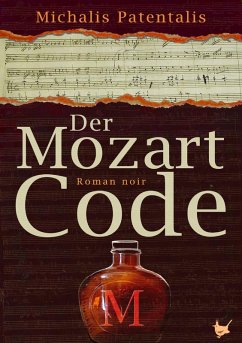Der Mozart Code (eBook, ePUB) - Patentalis, Michalis