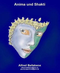 Anima und Shakti (eBook, ePUB) - Ballabene, Alfred