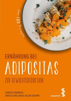 Ernährung bei Adipositas (eBook, PDF) - Frühwirth, Jennifer; Schöllbauer, Christa; Schramm, Helena