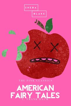 Cover American Fairy Tales   The Pink Classics (eBook, ePUB)
