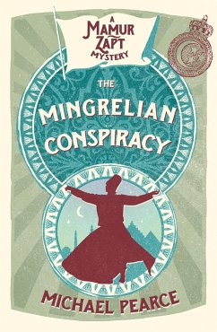 The Mingrelian Conspiracy (eBook, ePUB) - Pearce, Michael