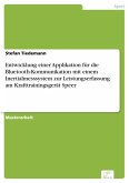 Entwicklung einer Applikation für die Bluetooth-Kommunikation mit einem Inertialmesssystem zur Leistungserfassung am Krafttrainingsgerät Speer (eBook, PDF) Entwicklung einer Applikation für die Bluetooth-Kommunikation mit einem Inertialmesssystem zur Leistungserfassung am Krafttrainingsgerät Speer (eBook, PDF)