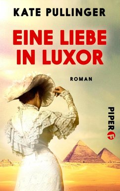 Eine Liebe in Luxor (eBook, ePUB) - Pullinger, Kate