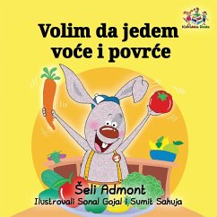 Volim da jedem vo¿e i povr¿e - Admont, Shelley; Books, Kidkiddos