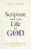 Scripture and the Life of God (eBook, ePUB)