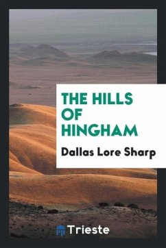 The Hills of Hingham - Sharp, Dallas Lore