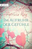 Im Aufruhr der Gefühle (eBook, ePUB)