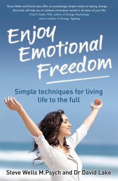 Enjoy Emotional Freedom (eBook, ePUB) - Wells, Steve; Lake, David