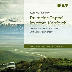 Du meine Pappel im roten Kopftuch (MP3-Download) - Aitmatow, Tschingis