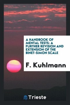 A Handbook of Mental Tests - Kuhlmann, F.