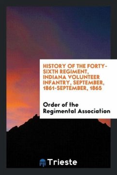 History of the Forty-sixth Regiment, Indiana Volunteer Infantry, September, 1861-September, 1865 - Regimental Association, Order of the
