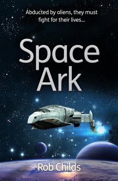 Space Ark (eBook, ePUB) - Childs, Rob