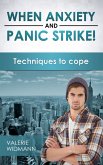 When Anxiety and Pain Strike! Techniques to Cope (eBook, ePUB)