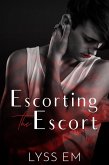 Escorting the Escort (eBook, ePUB)