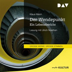 Der Wendepunkt. Ein Lebensbericht (MP3-Download) - Mann, Klaus
