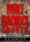 Miki Radicci Shorts (eBook, ePUB)