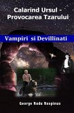 Calarind Ursul, Provocarea Tzarului (eBook, ePUB) Calarind Ursul, Provocarea Tzarului (eBook, ePUB)