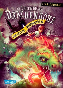 Die Legende von Drachenhöhe 3: Der letzte Drachentöter (eBook, ePUB) - Schmeißer, Frank
