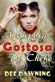 A Esposa Gostosa do Chefe (eBook, ePUB) A Esposa Gostosa do Chefe (eBook, ePUB)