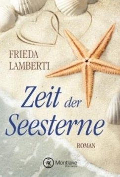 Zeit der Seesterne - Lamberti, Frieda