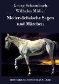 Niedersächsische Sagen und Märchen