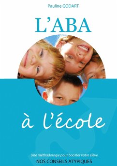 L'ABA à l'école - Godart, Pauline