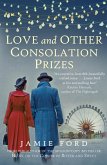 Love and Other Consolation Prizes (eBook, ePUB)