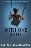 With One Shoe (eBook, ePUB)