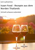 Isaan Food - Rezepte aus dem Norden Thailands (eBook, ePUB)